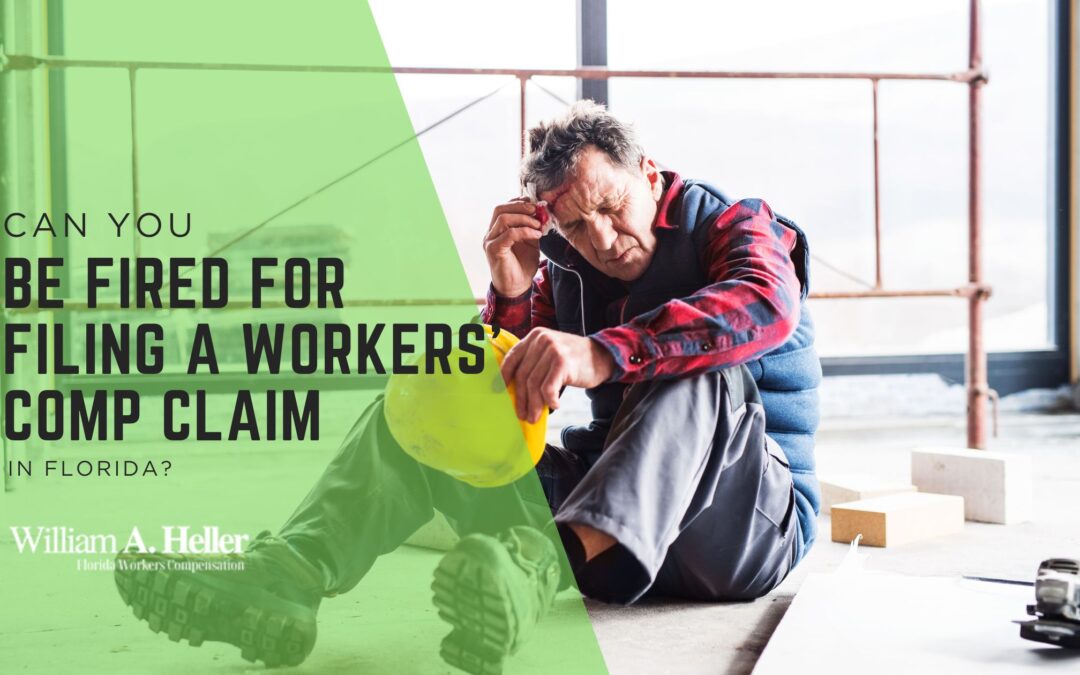 Can You Be Fired for Filing a Workers’ Comp Claim in Florida?